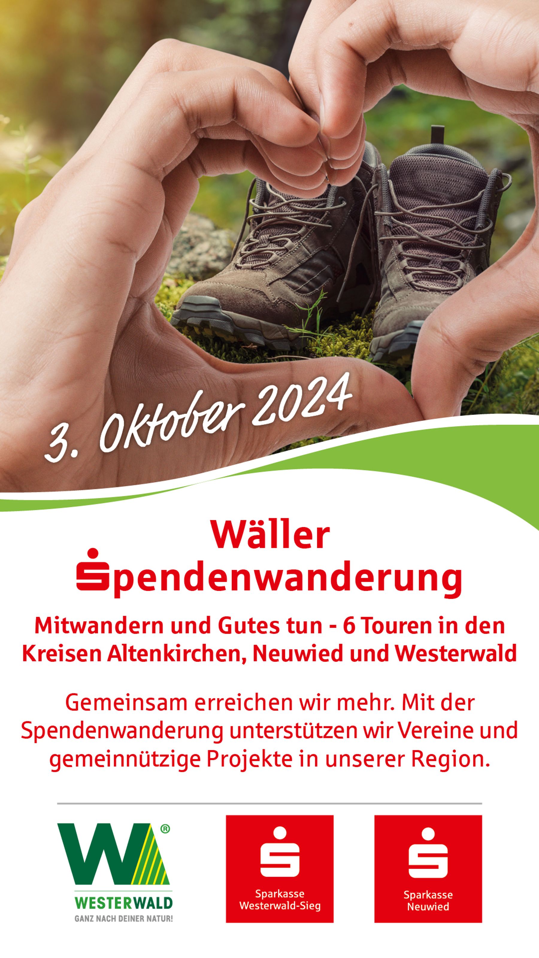 Zwei Hände bilden eine Herzform über Wanderschuhen auf Gras. Der Text wirbt für eine Benefizwanderung am 3. Oktober 2024 in Altenkirchen, Neuwied und im Westerwald. Abgebildet sind die Logos des Westerwaldes und zweier Sparkassen.